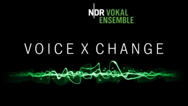 Grafik mit dem Titel Voice X Change vom NDR