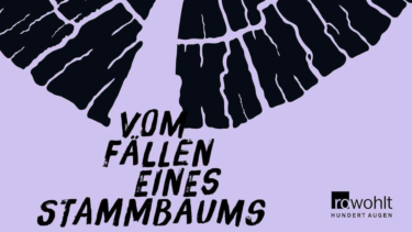 „Vom Fällen eines Stammbaums“ von Martin Piekar ist im Rowohlt Verlag erschienen