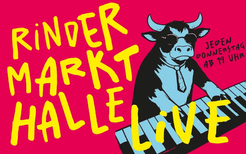 Rindermarkthalle Live