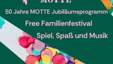 Kinder- und Familienfest zum 50. Jubiläum der MOTTE