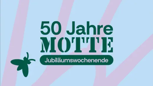 50 Jahre MOTTE – Jubiläumswoche in Ottensen