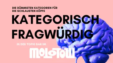 Kategorisch Fragwürdig im Molotow