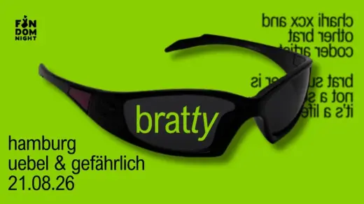 bratty night im Uebel & Gefährlich