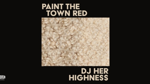 Paint the Town Red mit DJ Her Highness bei Frau Hedi