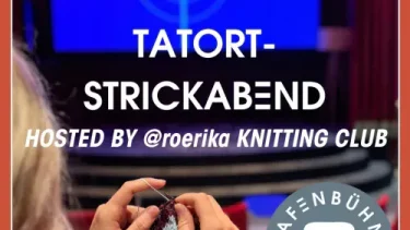 Tatort-Strickabend im PIERDREI HOTEL