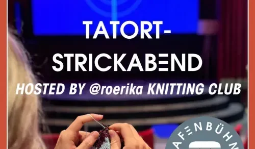 Tatort-Strickabend im PIERDREI HOTEL