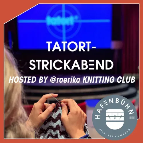 Tatort-Strickabend im PIERDREI HOTEL