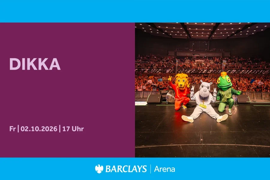 DIKKA live in der Barclays Arena