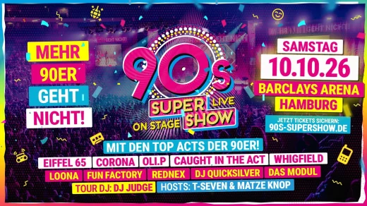 90s Super Show in der Barclays Arena