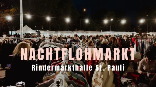 Nachtflohmarkt an der Rindermarkthalle auf St. Pauli
