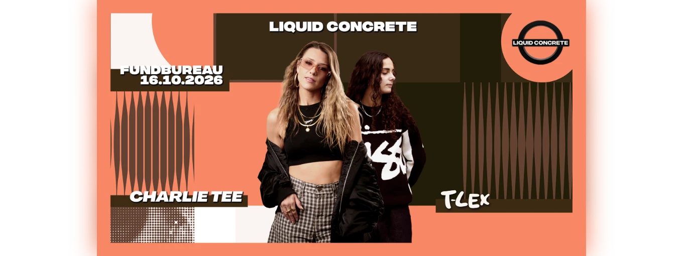 Liquid Concrete mit Charlie Tee im Fundbureau
