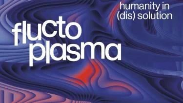 fluctoplasma Festival 2026 – humanity in (dis)solution in Hamburg